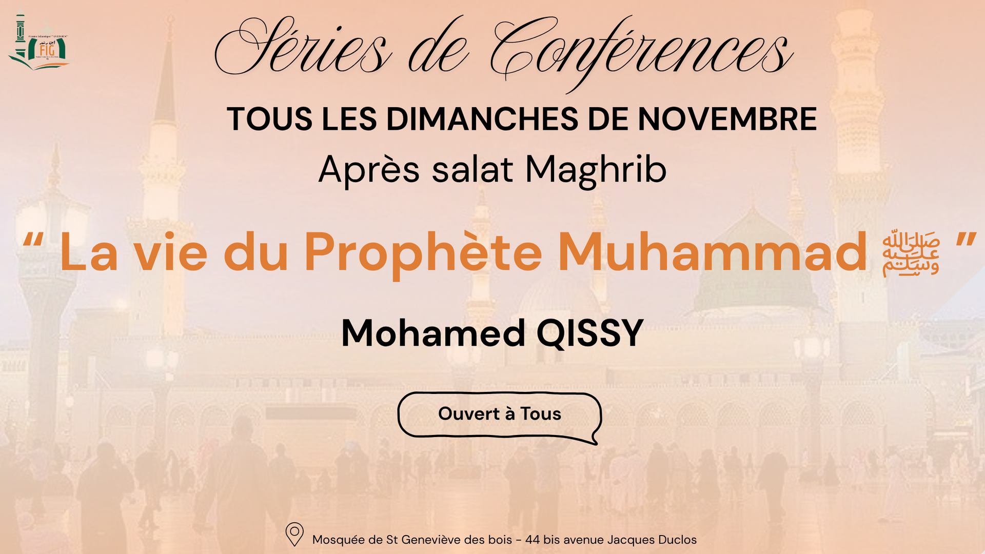 La vie du Prophète Muhammad ﷺ, M.Qissy