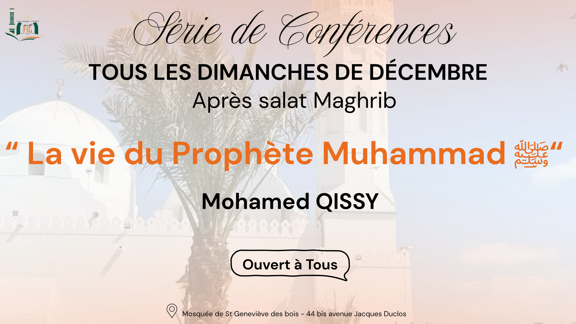 La vie du Prophète Muhammad ﷺ, M.Qissy