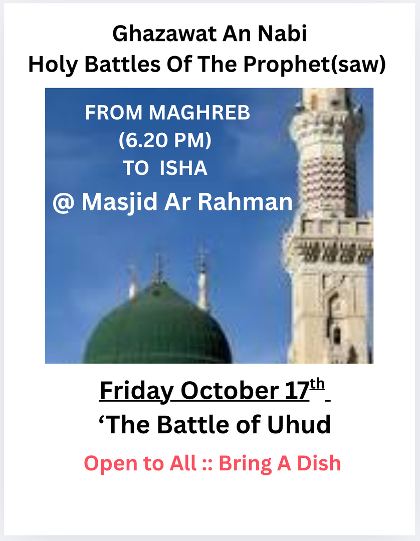 ‘Battle Of Uhud’  Friday 10/17.