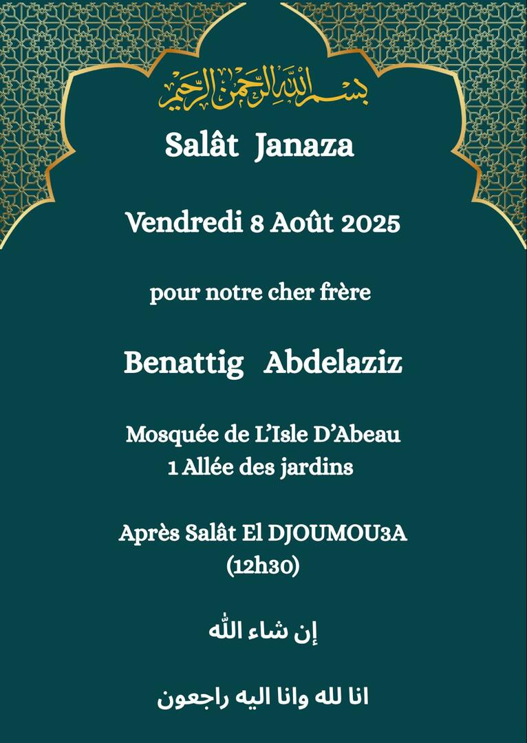 Vendredi : Djanazah sur notre frère Aziz