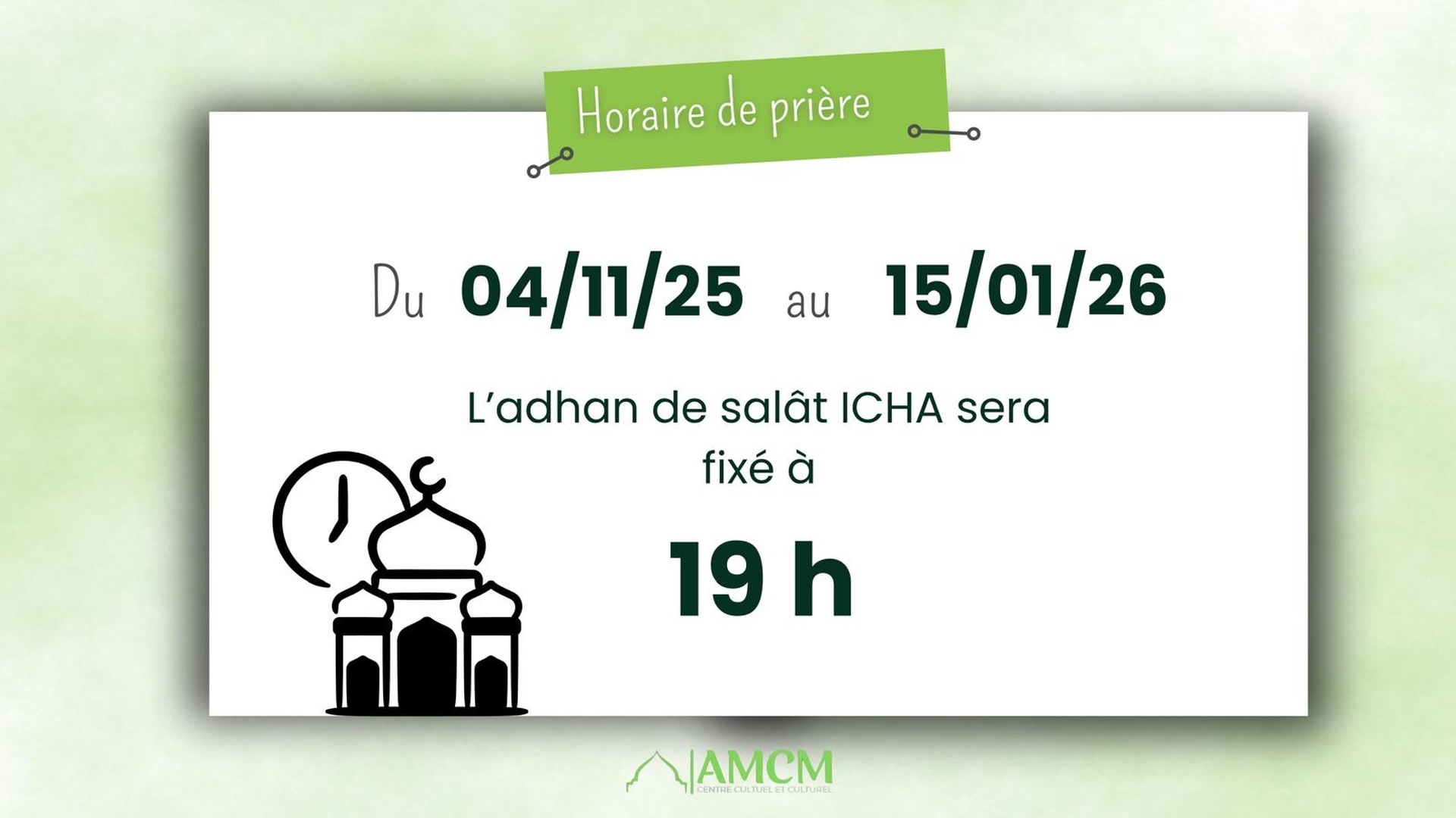 Horaire de  salath ICHA fixé à 19h00