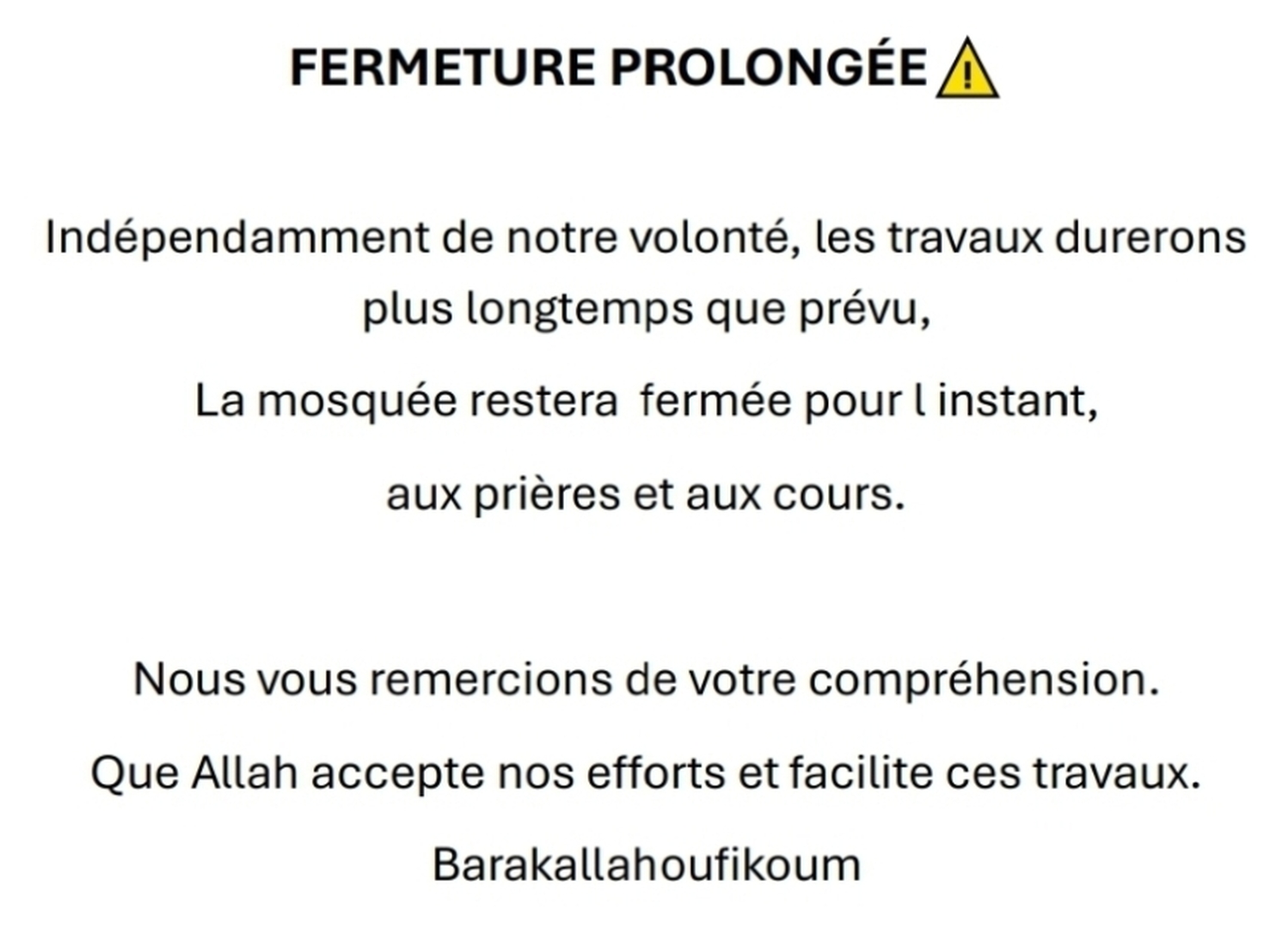 Prolongation des travaux ,pas de joumou3