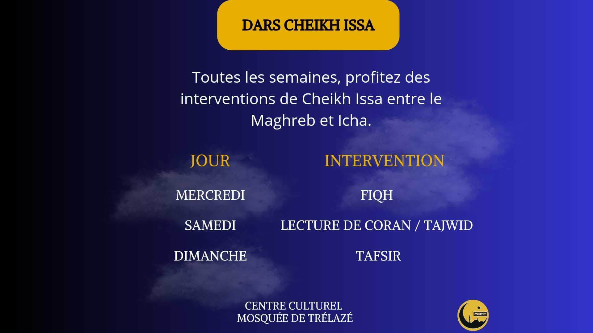 Rv avec Cheikh Issa 3 fois par semaine