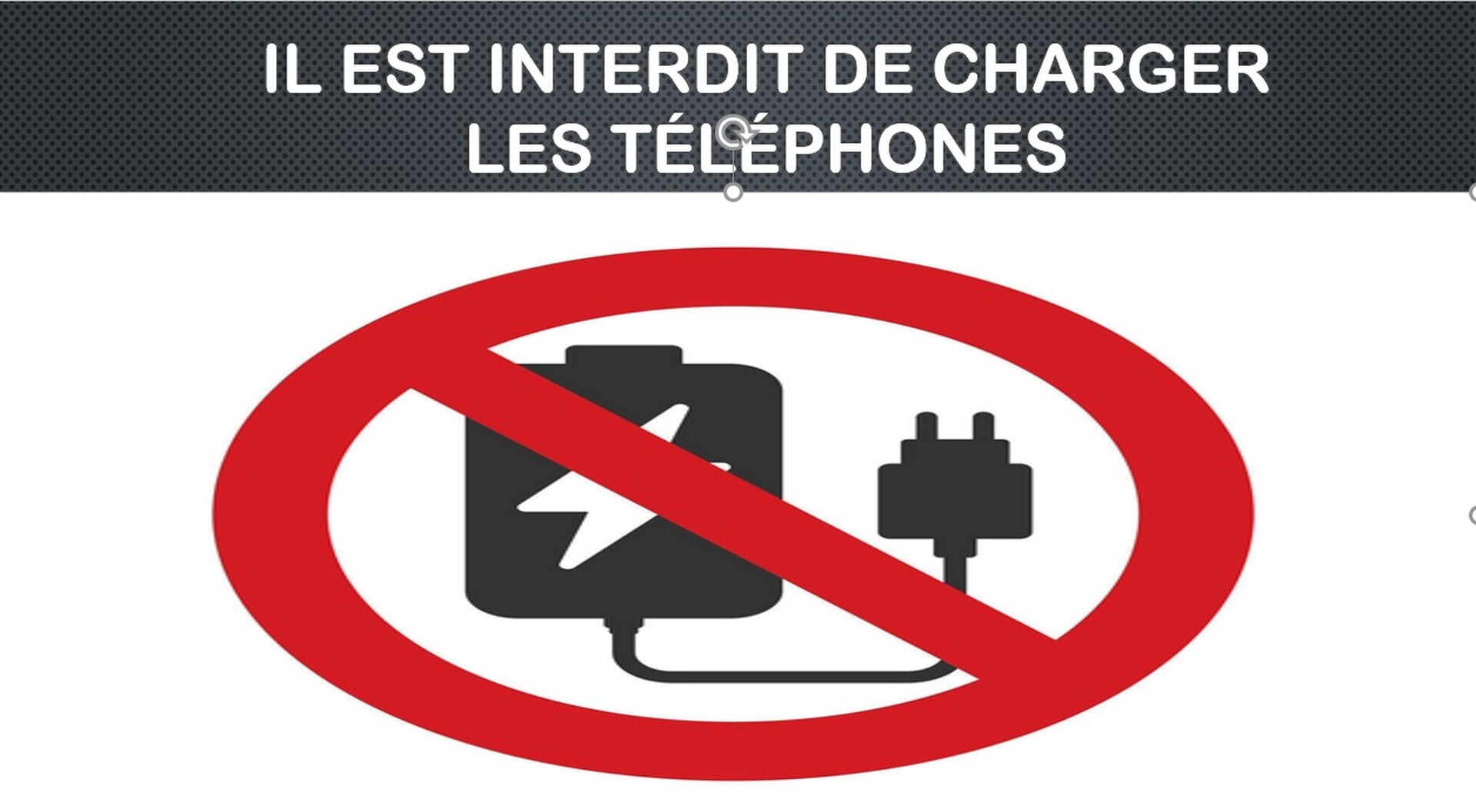 interdit de charger les téléphone