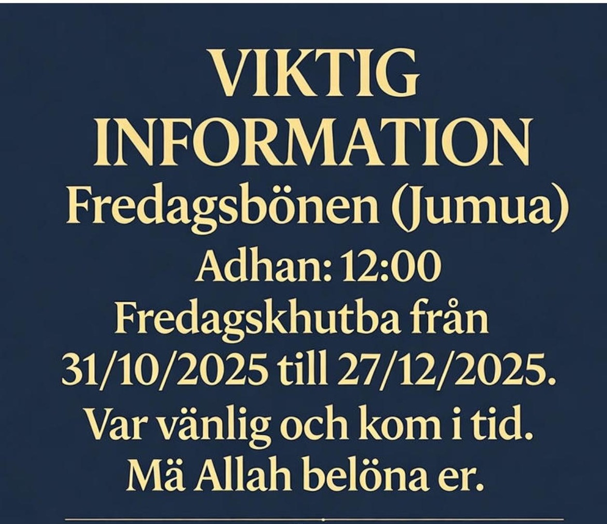Viktig info gällande Fredagsbönen