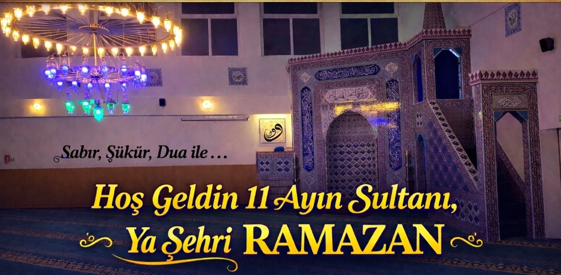 Hoşgeldin 11 ayın Sultanı