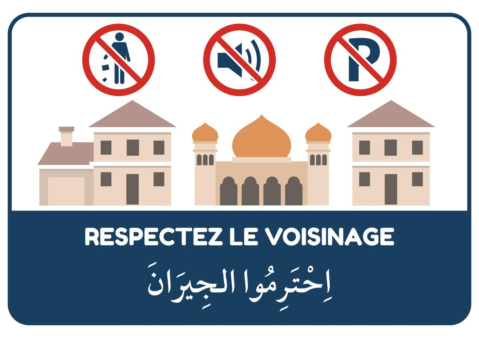 Respectez le voisinage