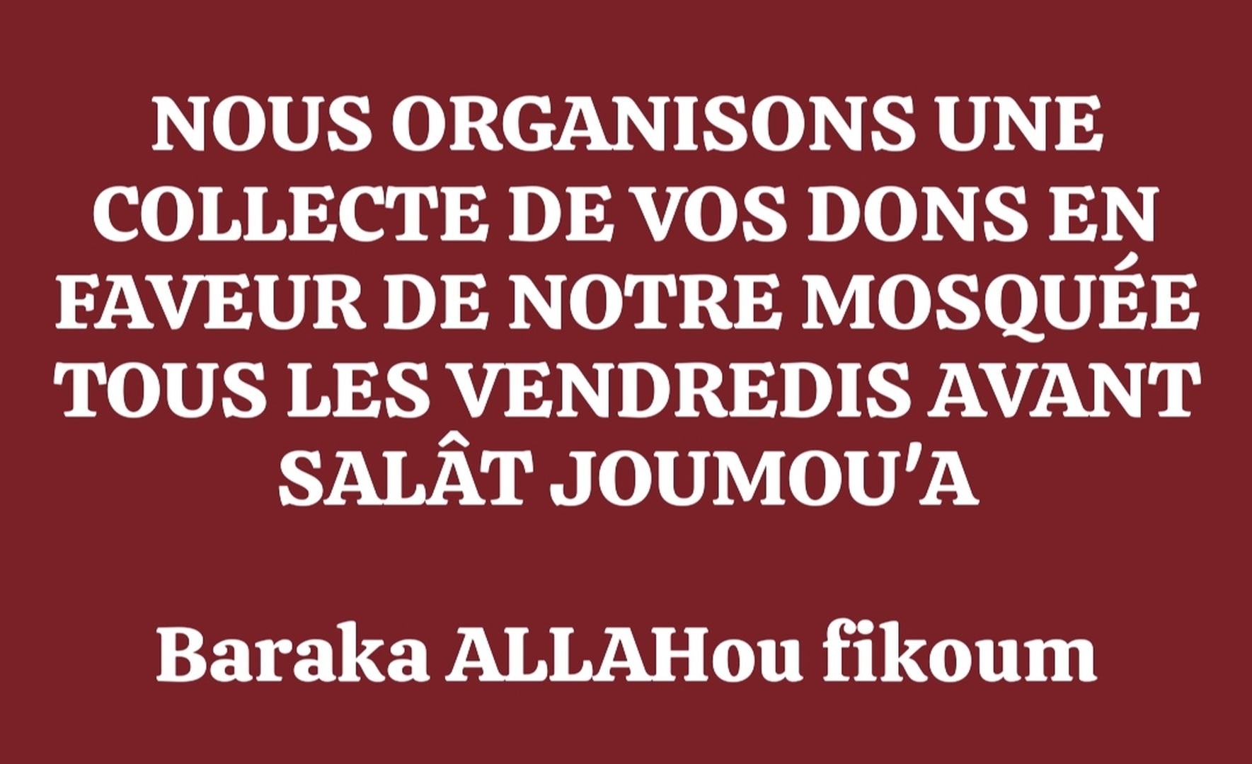Collecte pour notre mosquée