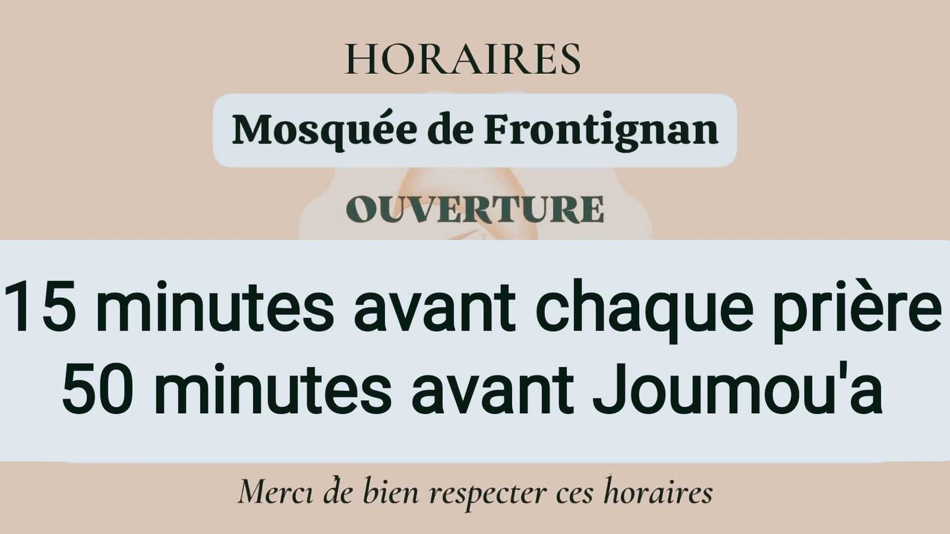 HORAIRES D'OUVERTURE DE LA MOSQUÉE