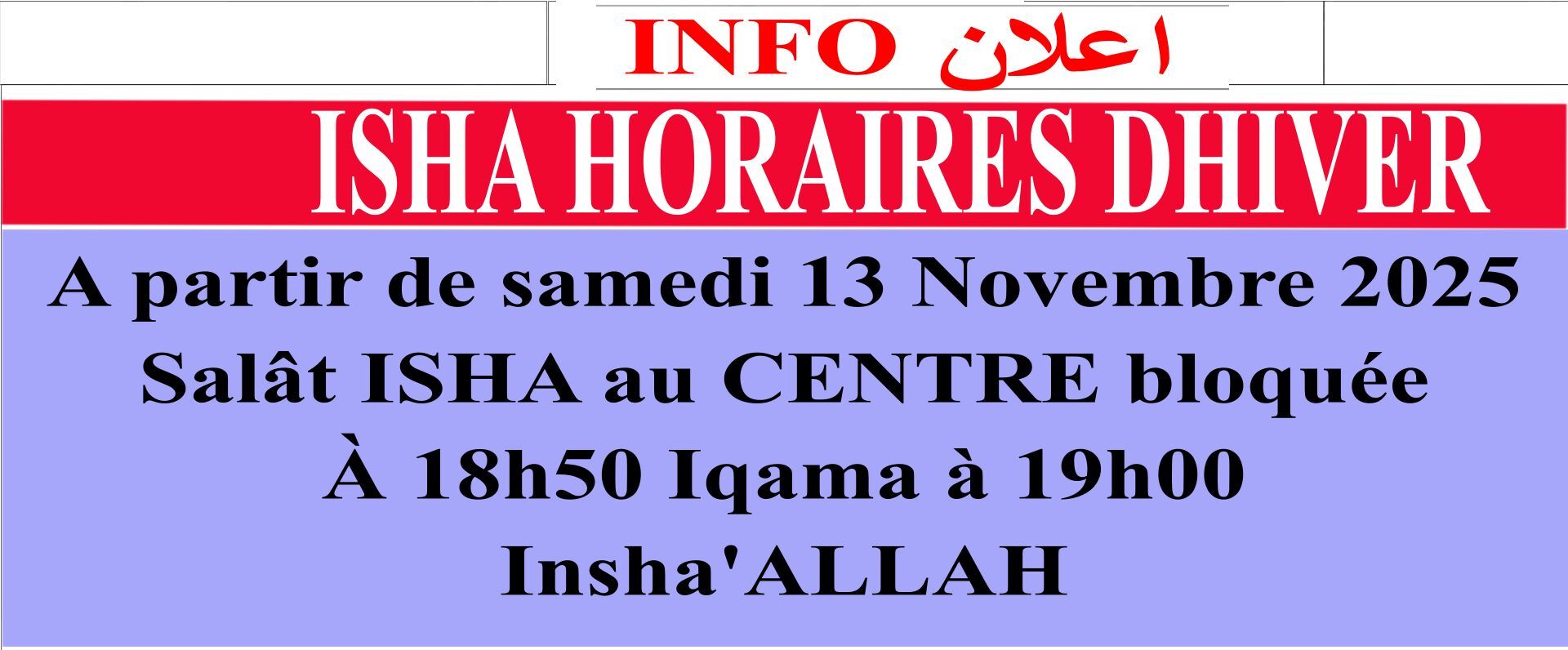 HEURE ISHA BLOQUÉE AU CENTRE
