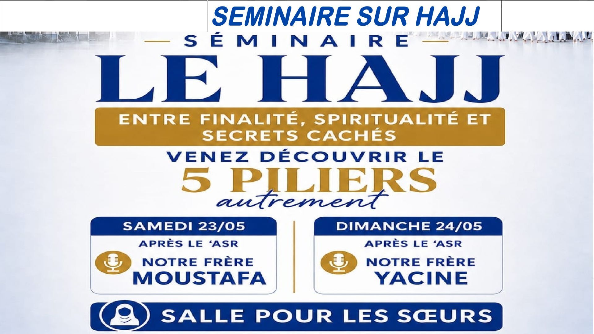 SEMINAIRE EL HAJJ