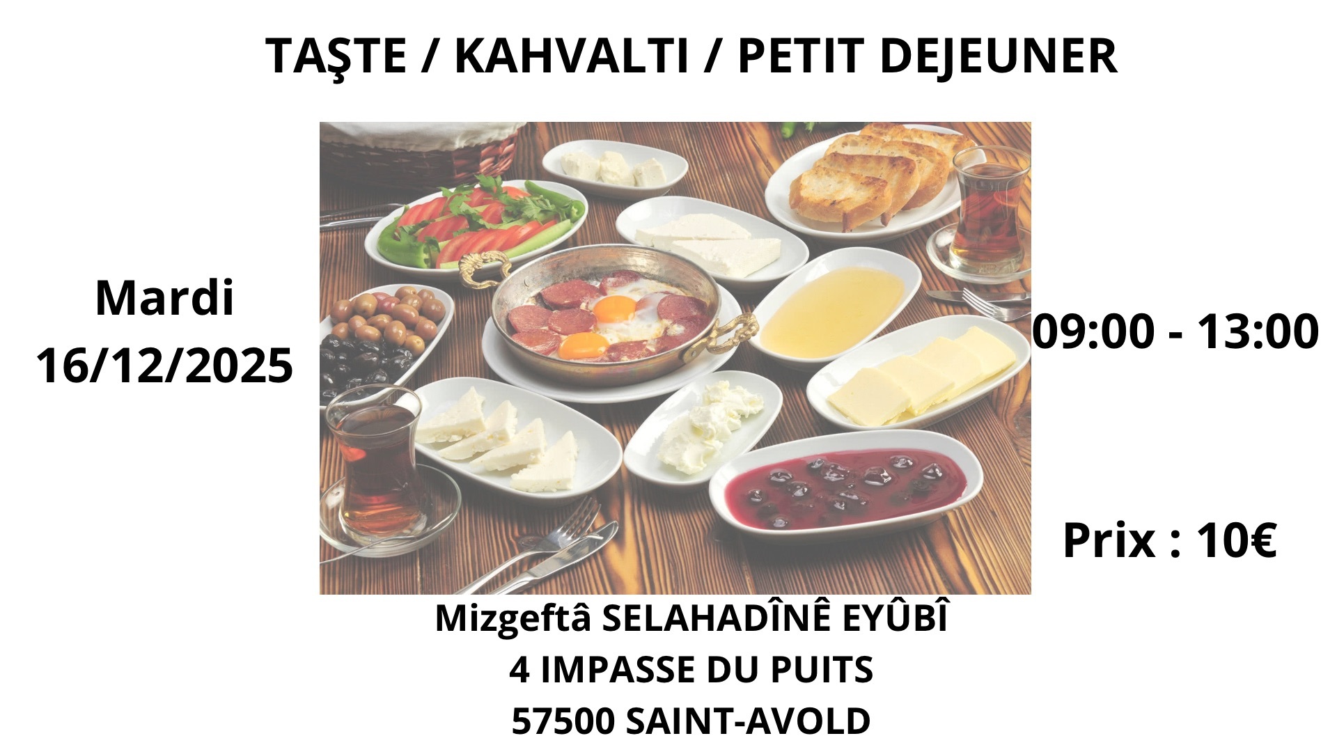 Taşte / kahvaltı / petit déjeuner