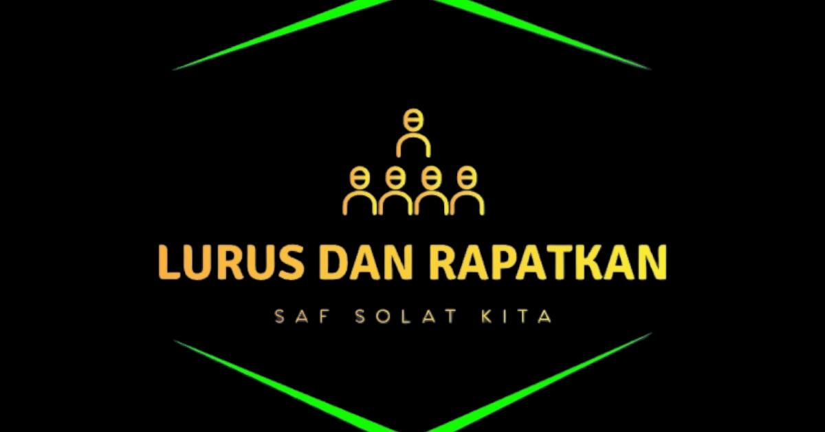 LURUS & RAPATKAN SAF SOLAT