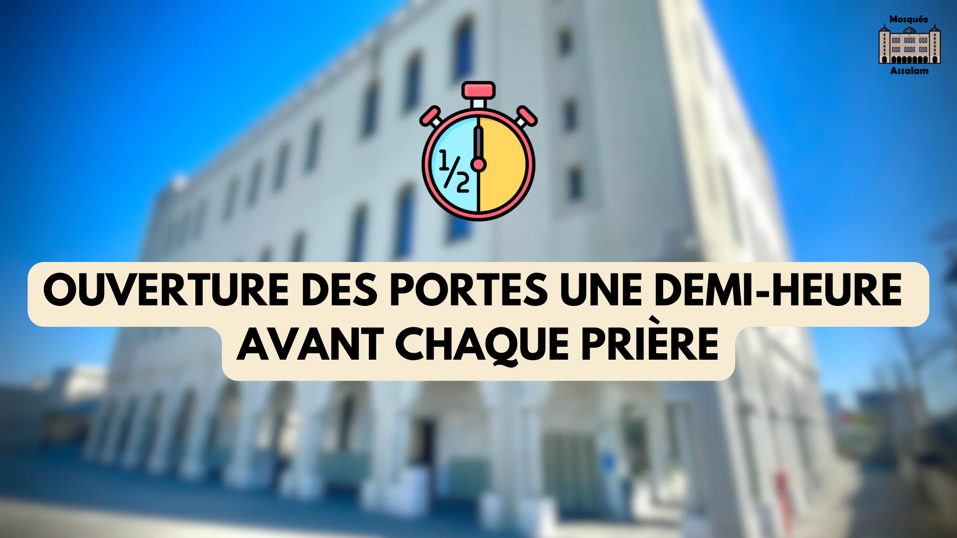 Ouverture des portes de la mosquée
