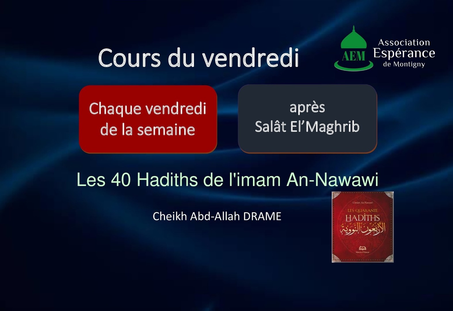 Les 40 Hadiths de l'imam An-Nawawi
