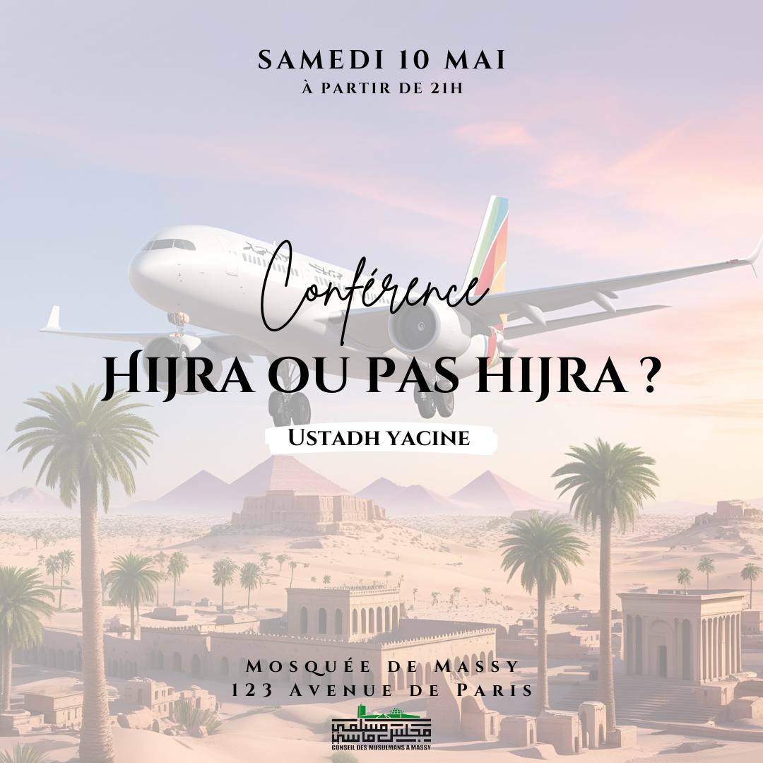 Sam 10/05:Conférence: Hijra ou pas hijra