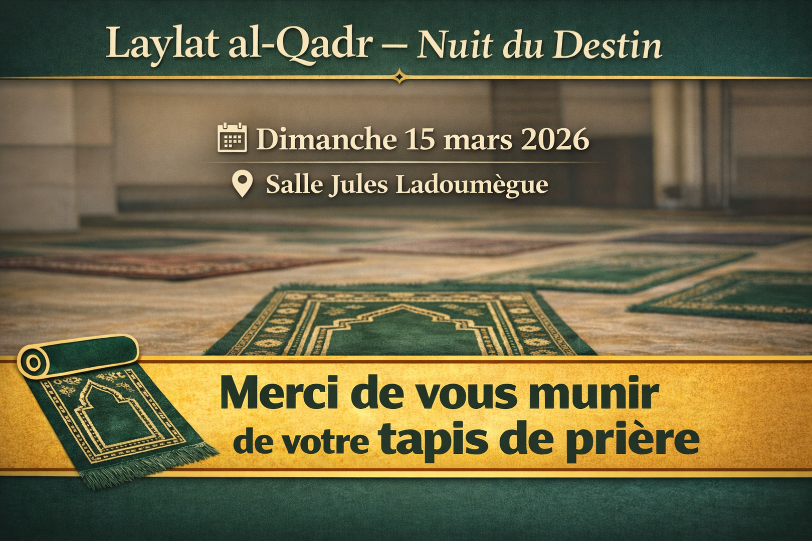 LAYLAT AL QADR - 15 MARS 2026