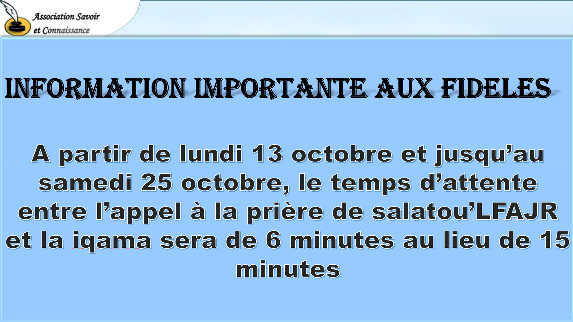Réduction attente entre adhan et fajr