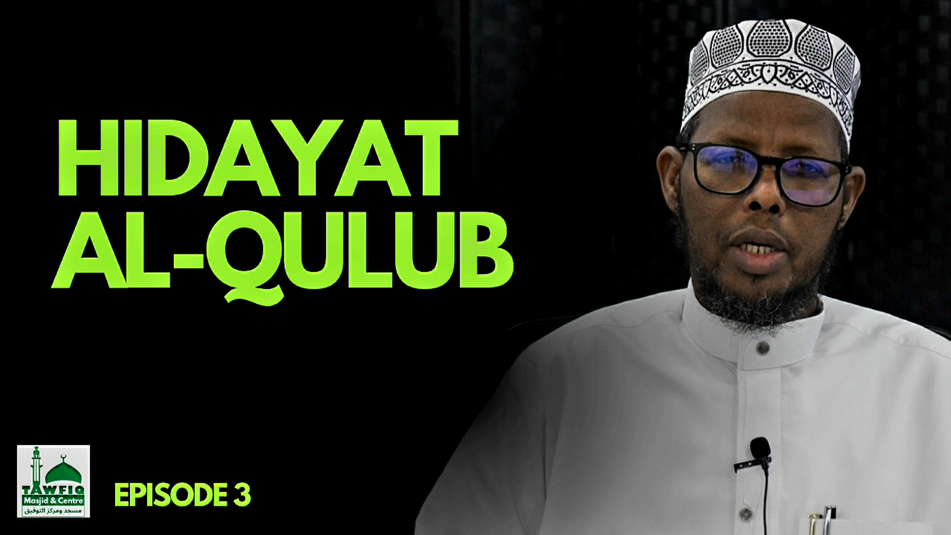 Episode 3 of Hidayat Al Qulub is out now