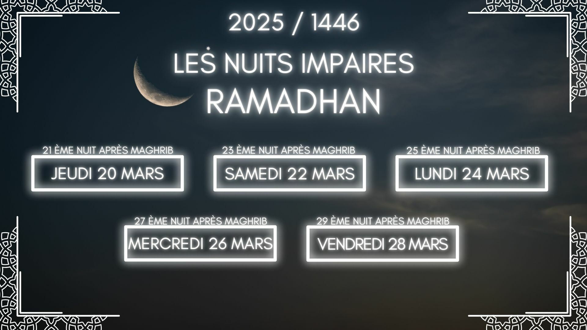 Nuits impaires Ramadan 1446/2025