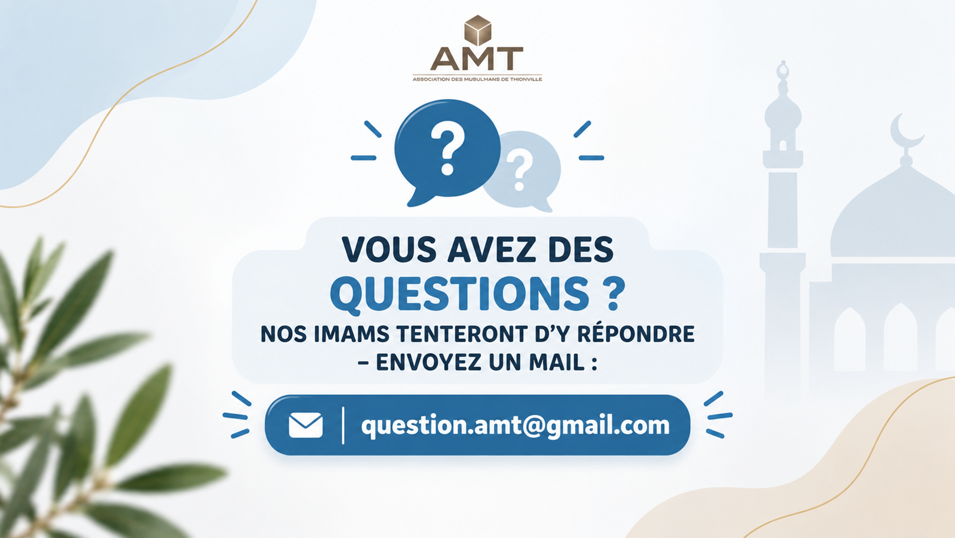 Vous avez des questions ?