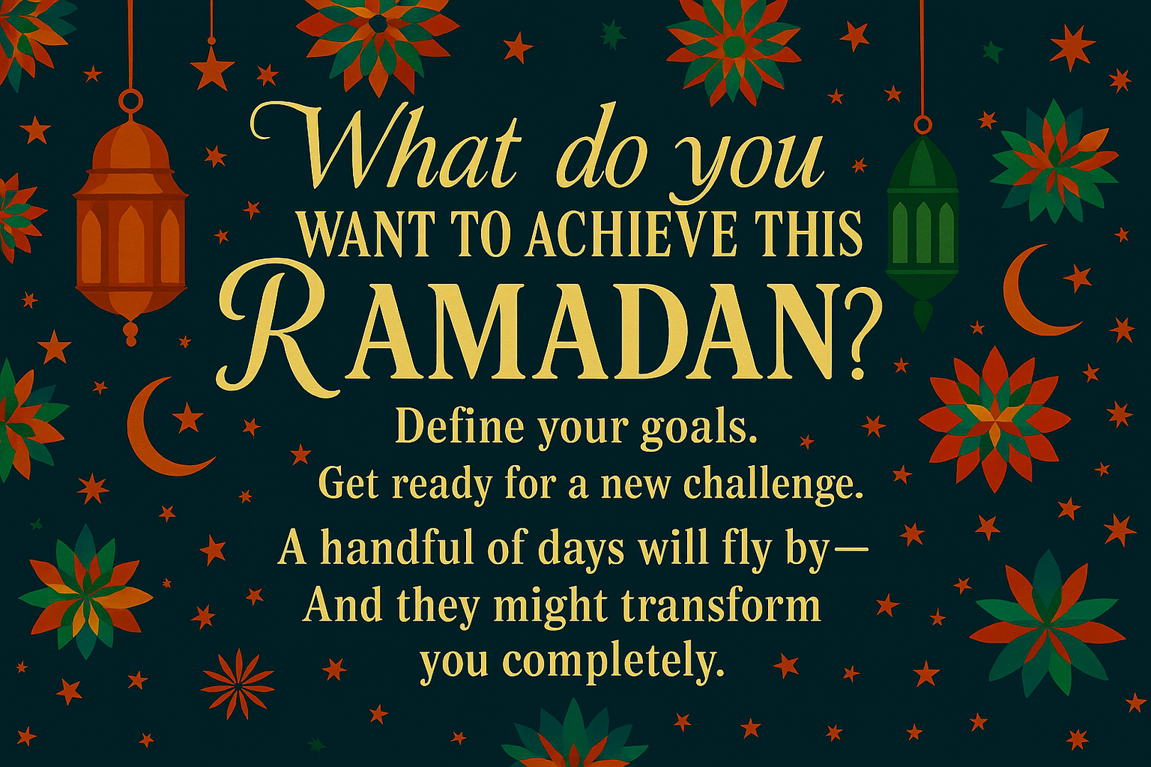 what do you want from ramadan