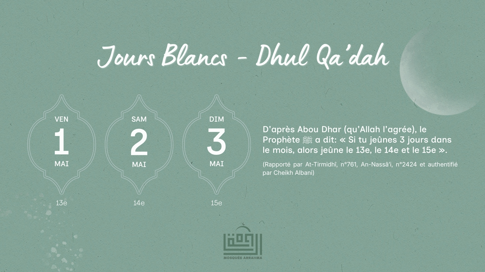 Jours Blancs - Dhul Qa’dah