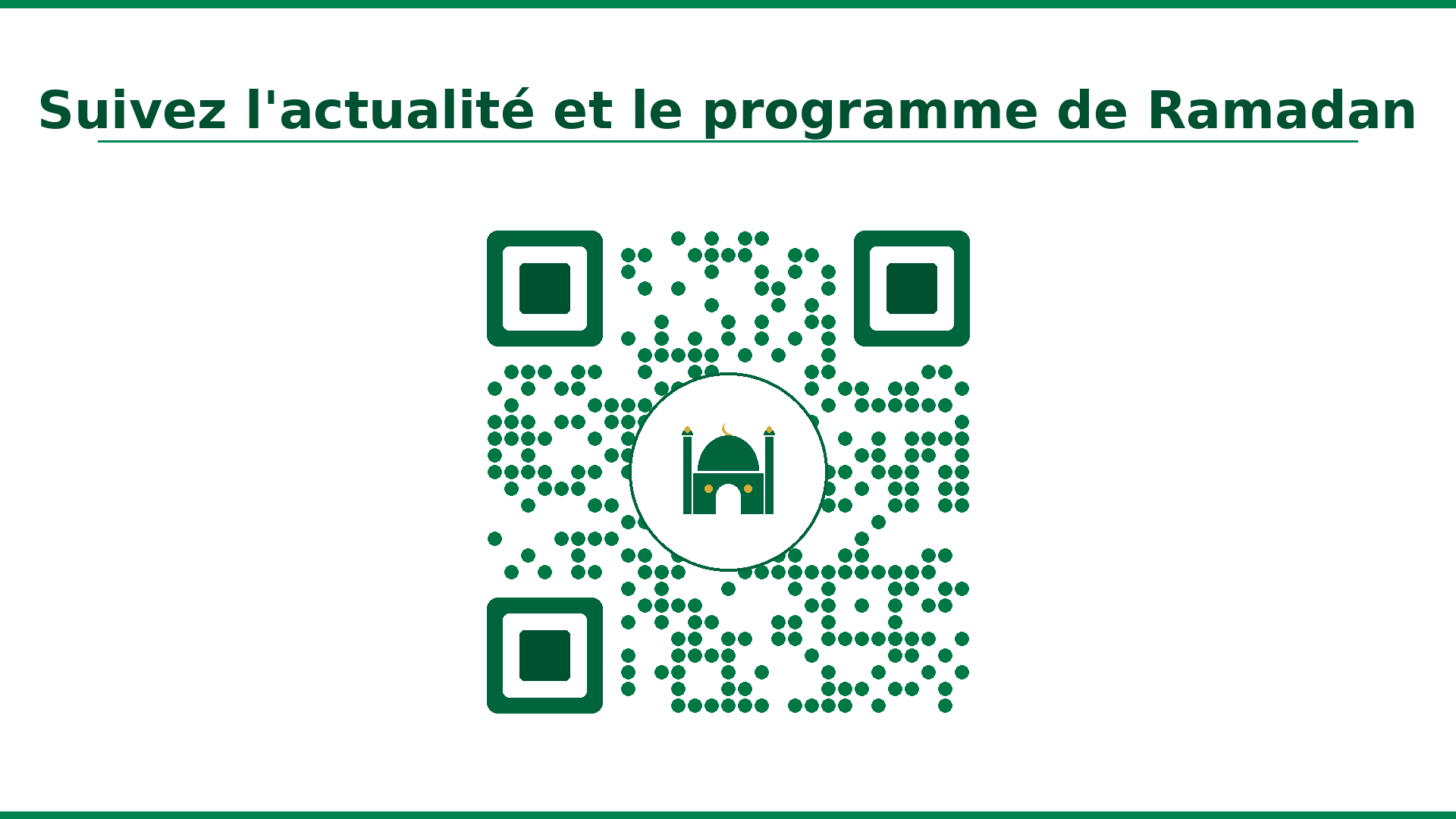 Suivez l’actualité et programme Ramadan