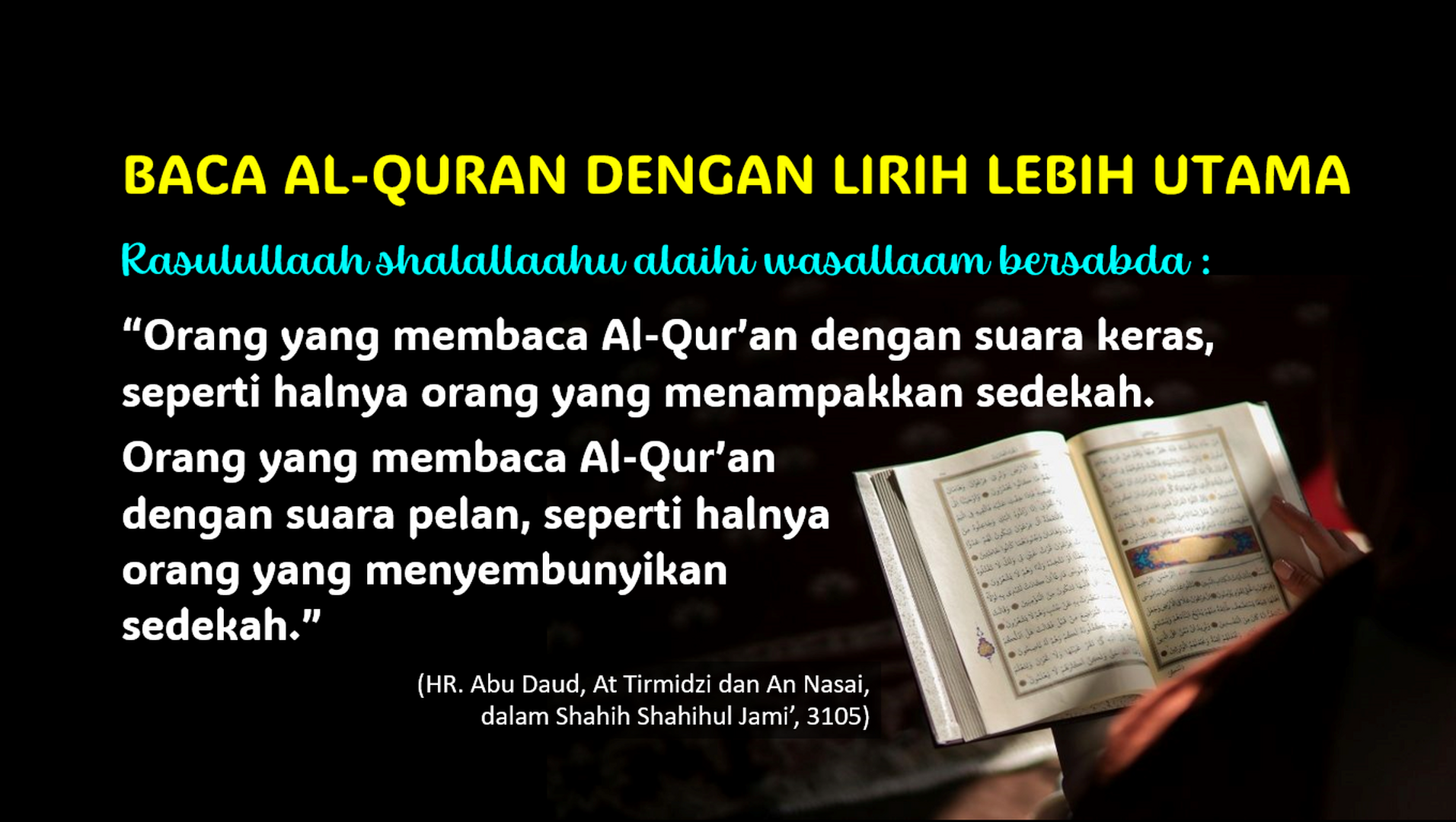 Baca Alquran Lirih lebih utama