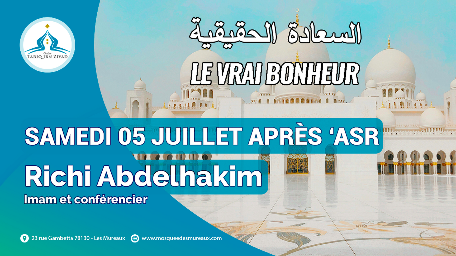 Conf. Richi Abdelhakim samedi 05/07 'asr