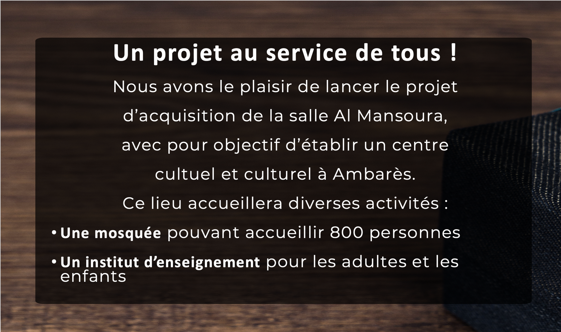 Un projet au service de tous !