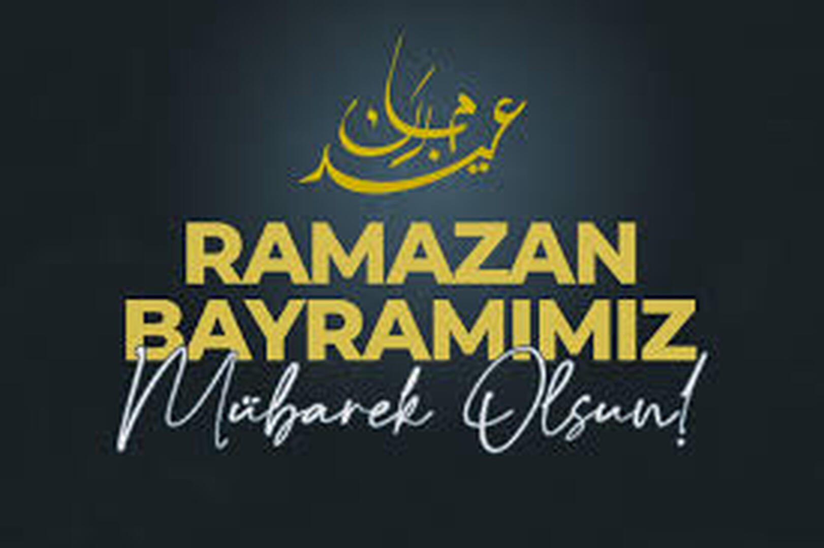 RAMAZAN BAYRAMINIZ BUBAREK OLSUN